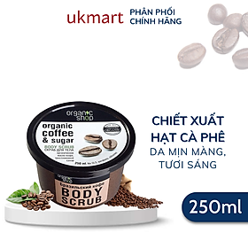 Tẩy Tế Bào Chết Body Organic Shop Làm Sáng Mịn Toàn Thân Dưỡng Da Ẩm Mượt Body Scrub 250ml Chiết Xuất Thành Phần Thiên Nhiên Hữu Cơ Non GMO