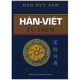 Hán Việt Từ Điển – Đào Duy Anh hover