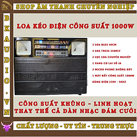 Mua Loa kéo điện   loa kéo điện công suất lớn. Công suất 1000W   linh hoạt trong mọi không gian. thay thế cả nhạc sống đám cưới. Sự kết hợp hoàn hảo của các thương hiệu nổi tiếng. bền bỉ với thời gian.