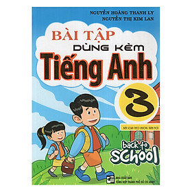 Bài Tập Dùng Kèm Tiếng Anh 3