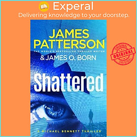 Sách - Shattered : (Michael Bennett 14) by James Patterson (UK edition, paperback)