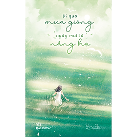 Đi Qua Mưa Giông Ngày Mai Là Nắng Hạ - Bản Quyền