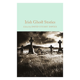 Irish Ghost Stories - Macmillan Collector's Library (Hardback)