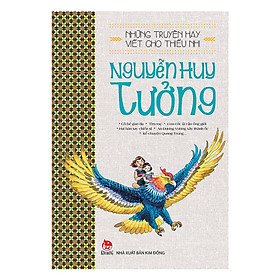 Những Truyện Hay Viết Cho Thiếu Nhi - Nguyễn Huy Tưởng ( Tái Bản 2019 ) - Tặng Kèm Sổ Tay