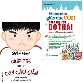 Hình ảnh sách Combo Giúp Trẻ Xử Lý Cơn Cáu Giận - 57 Bài Luyện Tập Để Điều Khiển Cơn Giận Của Trẻ + Phương Pháp Giáo Dục Con Của Người Do Thái