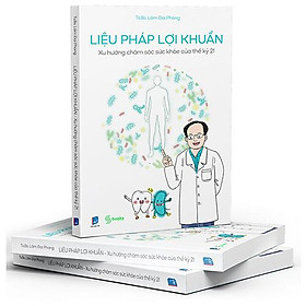 Sách Liệu Pháp Lợi Khuẩn - Xu Hướng Chăm Sóc Sức Khỏe Của Thế Kỷ 21