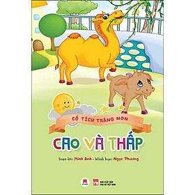 Cổ Tích Trăng Non - Cao Và Thấp