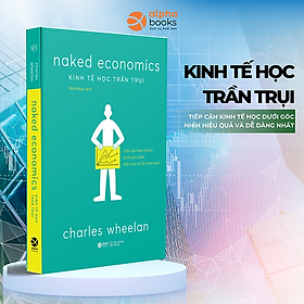 Kinh Tế Học Trần Trụi