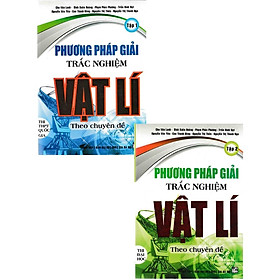 Sách - Phương Pháp Giải Trắc Nghiệm Vật Lí Theo Chuyên Đề - Combo 2 Tập - Hồng Ân