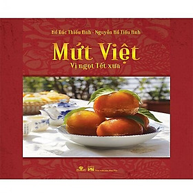 Mứt việt - vị ngọt tết xưa