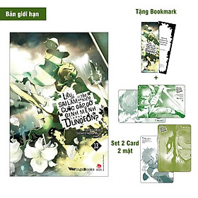 Liệu Có Sai Lầm Khi Tìm Kiếm Cuộc Gặp Gỡ Định Mệnh Trong Dungeon - Tập 13 - Bản Giới Hạn - 