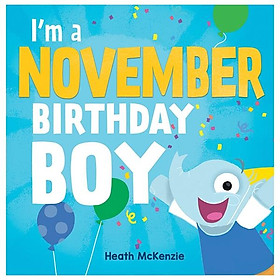 Download sách I'm A November Birthday Boy