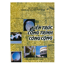 [Download Sách] Công Trình Kiến Trúc Công Cộng