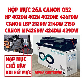 Hộp mực in 26A 052 cho máy in Canon LBP 214dw 424dw 426dw HP M402d/ M402dn/ M426fdn/ M426fdw Hàng chính hãng Alpha Cartridge