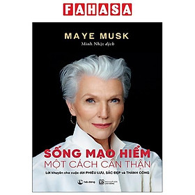 Sách Sống Mạo Hiểm Một Cách Cẩn Thận