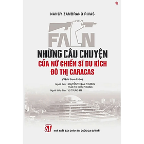Sách - Những Câu Chuyện Của Nữ Chiến Sĩ Du Kích Đô Thị Caracas