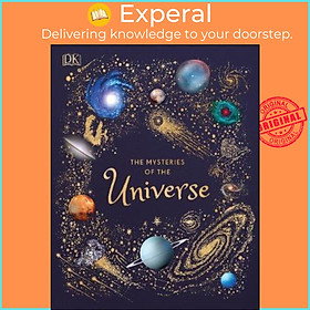 Sách - The Mysteries of the Universe : Discover the best-kept secrets of space by Will Gater (UK edition, hardcover)