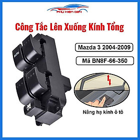 Công tắc nâng hạ kính tổng Mazda 3 2004-2009 mã BN8F-66-350, BP1E-66-350