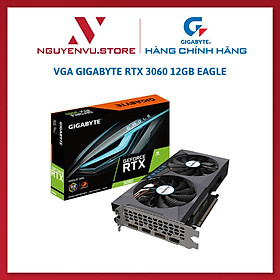 Mua Card màn hình Gigabyte RTX 3060 12G GDDR6 Eagle (GV-N3060EAGLE-12GD) - Hàng Chính Hãng
