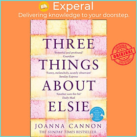 Sách - Three Things About Elsie by Joanna Cannon (UK edition, paperback)