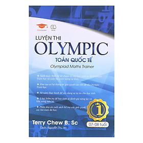 [Download Sách] Sách: Luyện Thi Olympic Toán Quốc Tế 1 - Tổng hợp đề thi Toán cho trẻ 7-8 tuổi