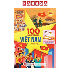 Sách - 100 Điều Tự Hào Việt Nam - Bìa Cứng