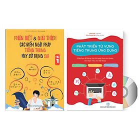 Sách - combo: Phân biệt và giải thích các điểm ngữ pháp Tiếng Trung hay sử dụng sai Tập 1 +Phát triển từ vựng tiếng Trung Ứng dụng (in màu) (Có Audio nghe) +DVD tài liệu