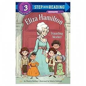 Step Into Reading Level 3: Eliza Hamilton: Founding Mother