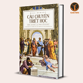 Hình ảnh CÂU CHUYỆN TRIẾT HỌC (The Story Of Philosophy) - Will Durant - Hoàng Đức Long dịch - (bìa cứng)