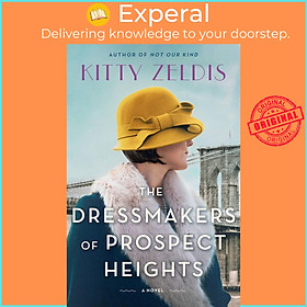 Sách - The Dressmakers of Prospect Heights - A Novel by Kitty Zeldis (paperback)