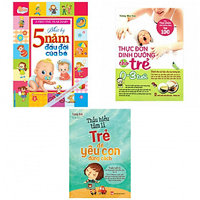 Combo nhật ký 5 năm đầu đời của bé+thực đơn dinh dưỡng cho trẻ 0-3 tuổi+thấu hiểu tâm lý trẻ để yêu con đúng cách(bản đặc biệt tặng kèm bookmark AHA)