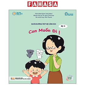 Sách - Nuôi Dưỡng Trí Tuệ Cảm Xúc - Bộ 2 - Con Muốn Đi Ị