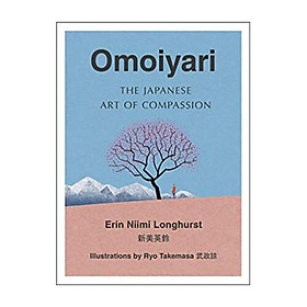 Hình ảnh Omoiyari : The Japanese Art of Compassion