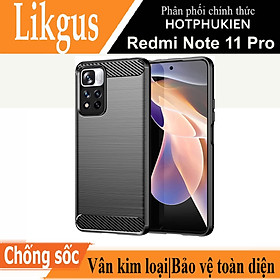 Ốp lưng chống sốc vân kim loại cho Xiaomi Redmi Note 11 4G / Note 11s 4G / Note 11 Pro hiệu Likgus (bảo vệ toàn diện, chống va đập) - hàng nhập khẩu