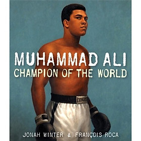 Muhammad Ali: Champion of the World