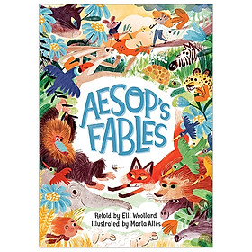 Aesop's Fables, Retold By Elli Woollard