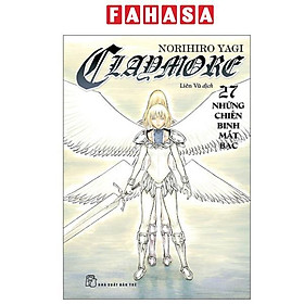 Claymore - Tập 27 - Những Chiến Binh Mắt Bạc