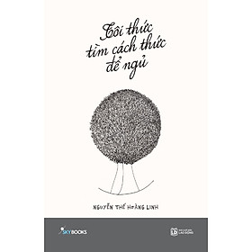 Tôi Thức Tìm Cách Thức Để Ngủ - Bản Quyền