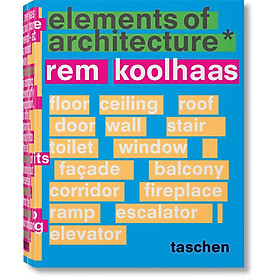 [Download Sách] Rem Koolhaas: Elements of Architecture