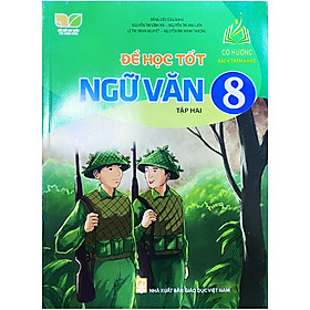 Sách - Để học tốt ngữ văn 8 - tập 2 ( kết nối tri thức )