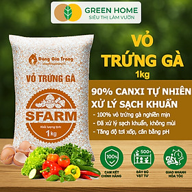 Mua Vỏ Trứng Gà Trồng Cây Greenhome  Sfarm  Bao 1kg  Phân Bón Hữu Cơ  Ngăn Chặn Ốc Sên  Cải Tạo Đất  Chống Côn Trùng  Sâu Bọ