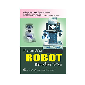 Hình ảnh sách thực hành chế tạo robot điều khiển từ xa