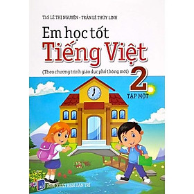 Sách - Em Học Tốt Tiếng Việt 2 Tập 1 - Theo chương trình giáo dục phổ thông mới