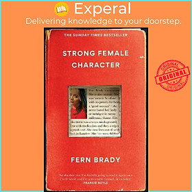 Sách - Strong Female Character : The Sunday Times Bestseller by Fern Brady (UK edition, hardcover)