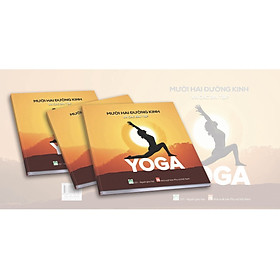 Mười hai đường kinh và các bài tập yoga