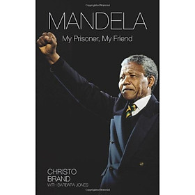 Mandela: My Prisoner My Friend