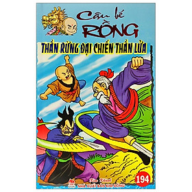 Cậu Bé Rồng Tập 194 - Thần Rừng Đại Chiến Thần Lửa