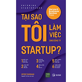 [Download Sách] Tại Sao Tôi Làm Việc Cho Công Ty Startup?