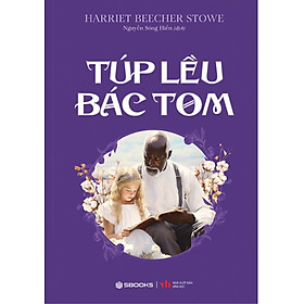 Túp Lều Bác Tom (Sbooks)