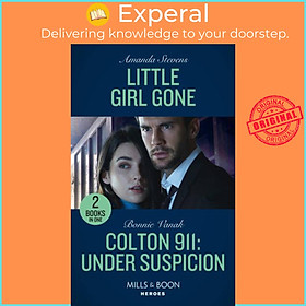 Hình ảnh Sách - Little Girl Gone / Colton 911: Under Suspicion - Little Girl Gone (A Proc by Bonnie Vanak (UK edition, paperback)